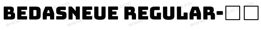 bedasneue regular字体转换